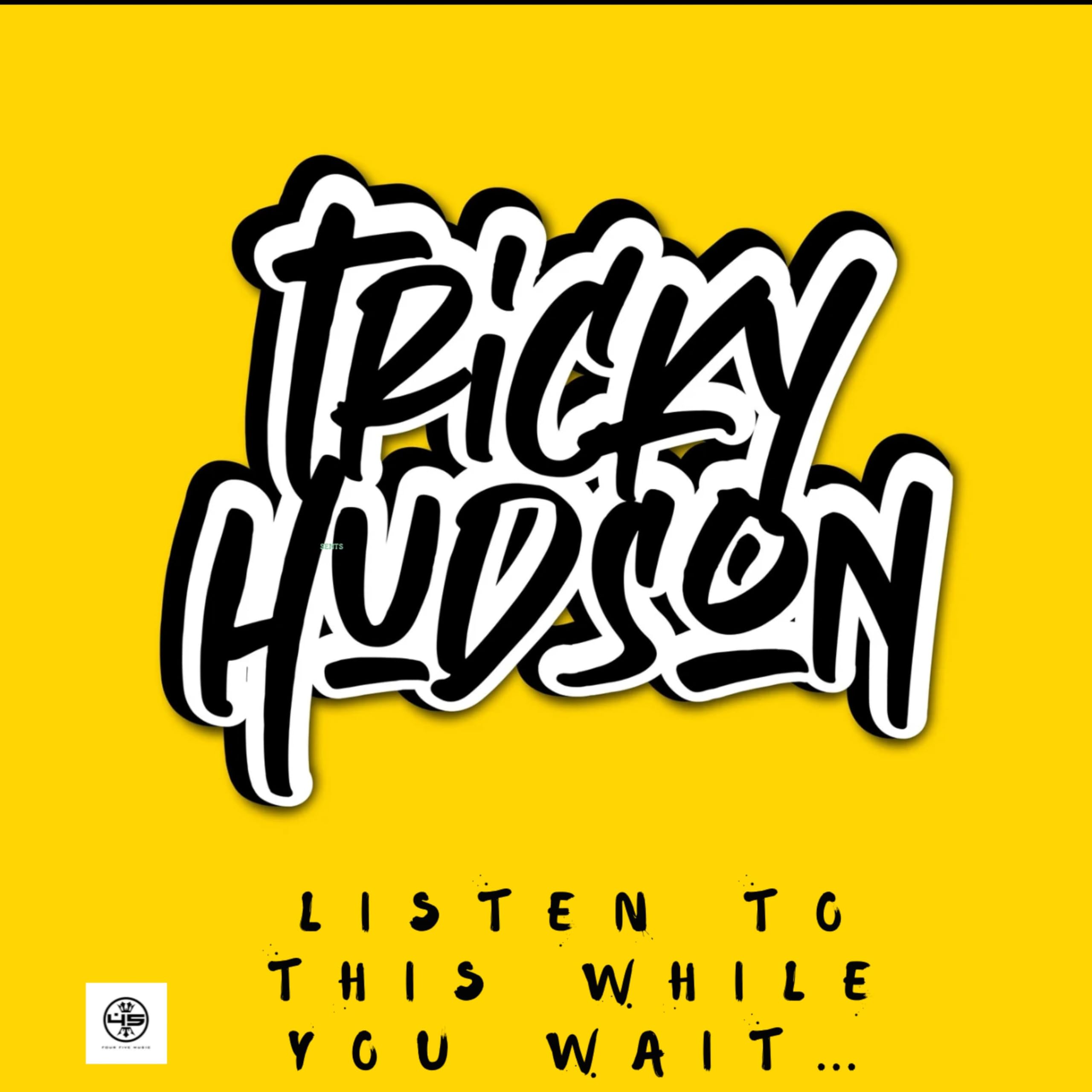 TRICKY HUDSON