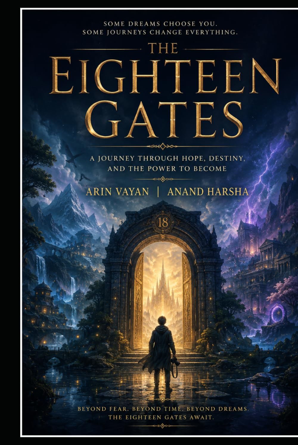 THE EIGHTEEN GATES: The Journey That Begins Where Fear Ends