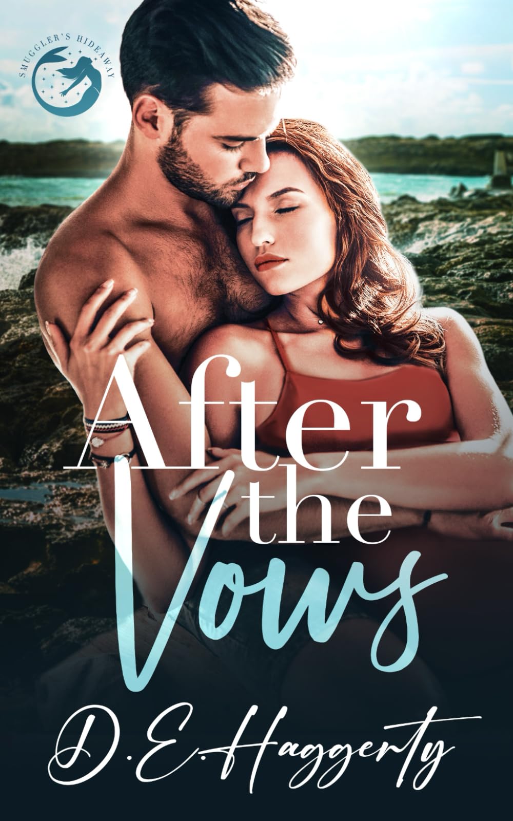 After The Vows: a single dad, fake marriage small town rom com: 2 (Smuggler's Hideaway)
