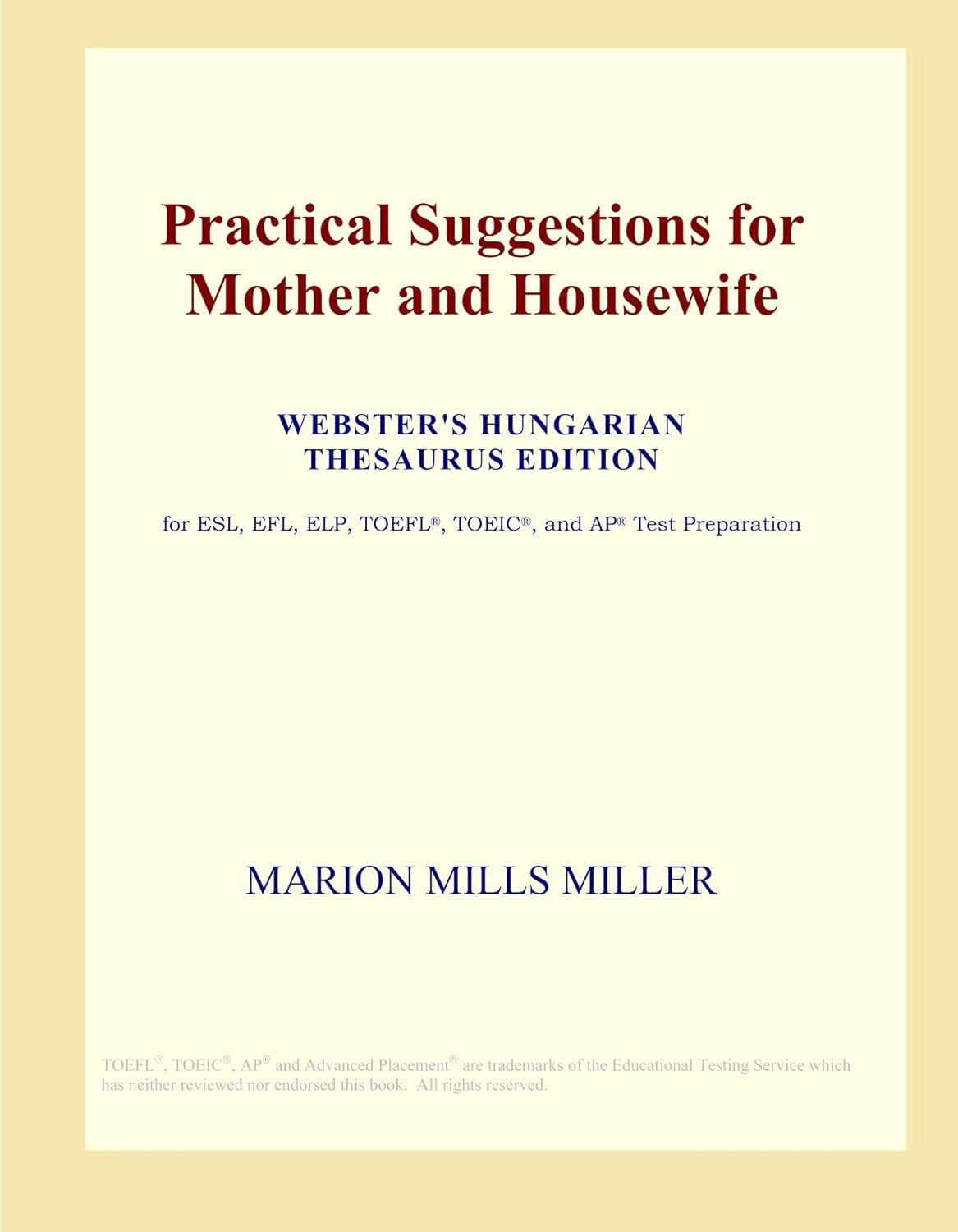 Practical Suggestions for Mother and Housewife (ster's Hungarian