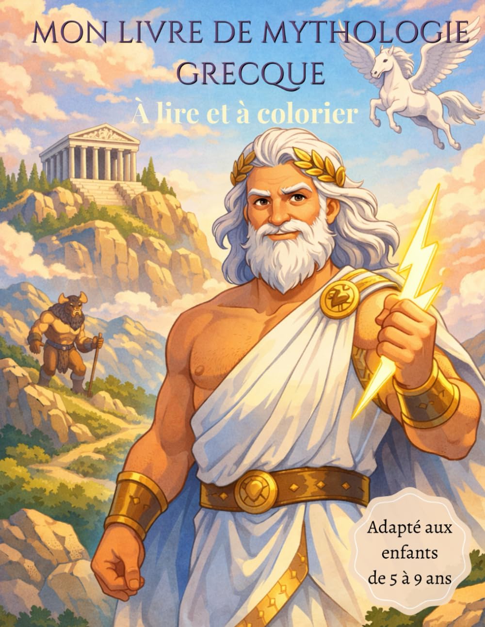 Mon livre de mythologie grecque: À lire et à colorier