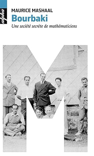 Bourbaki: Une société secrète des mathématiciens