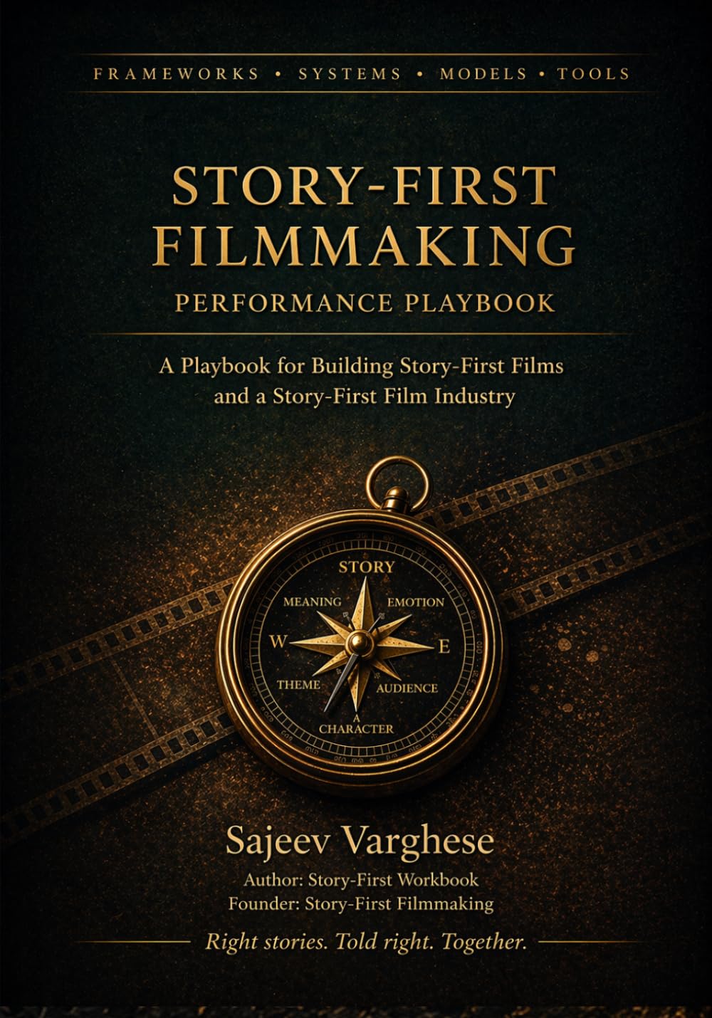 Story-First Filmmaking: Performance Playbook
