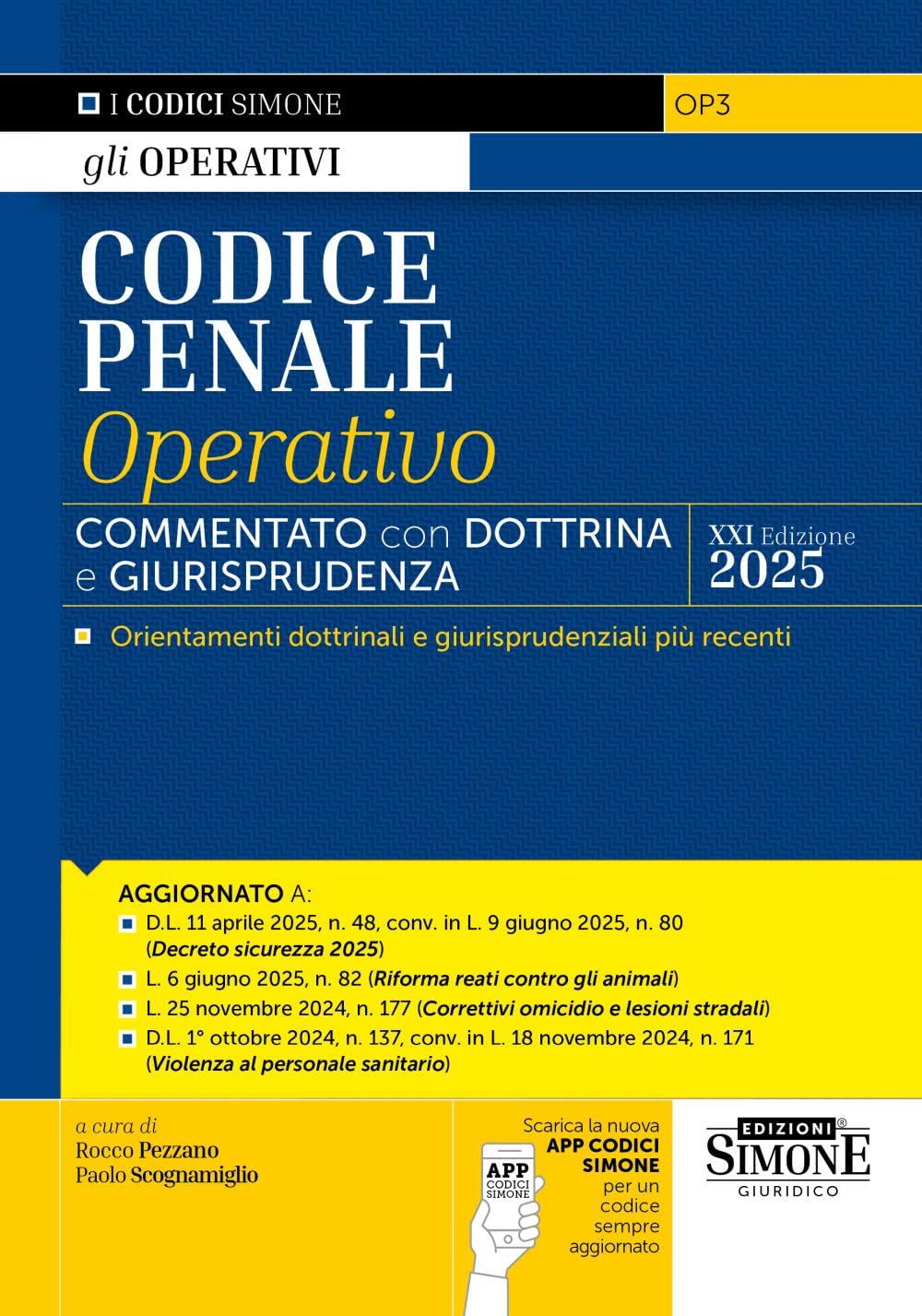 Codice Penale Operativo. Commentato Con Dottrina E Giurisprudenza. Con App Codici Simone Per Un Codice Sempre Aggiornato - 4