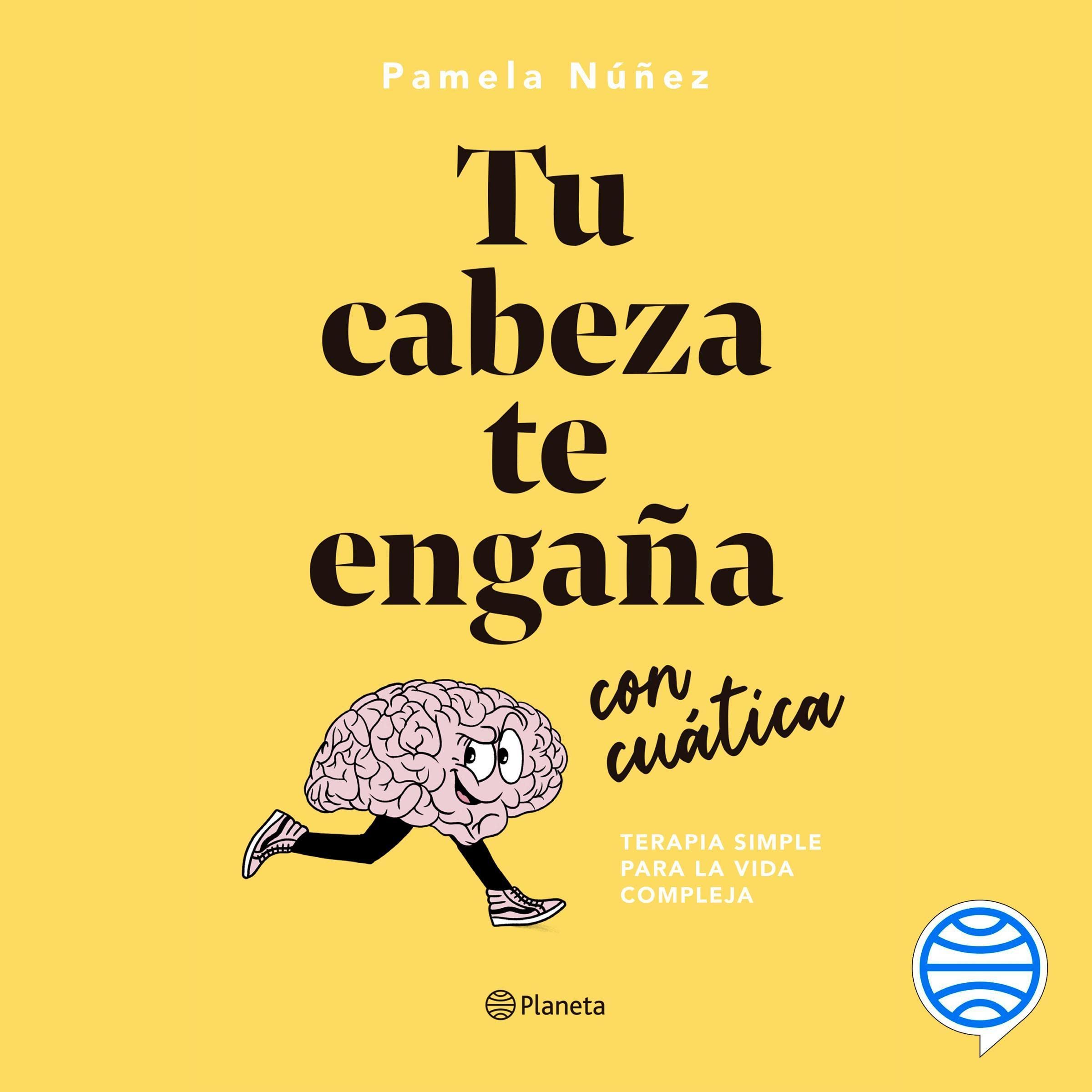 Tu cabeza te engaña con cuática