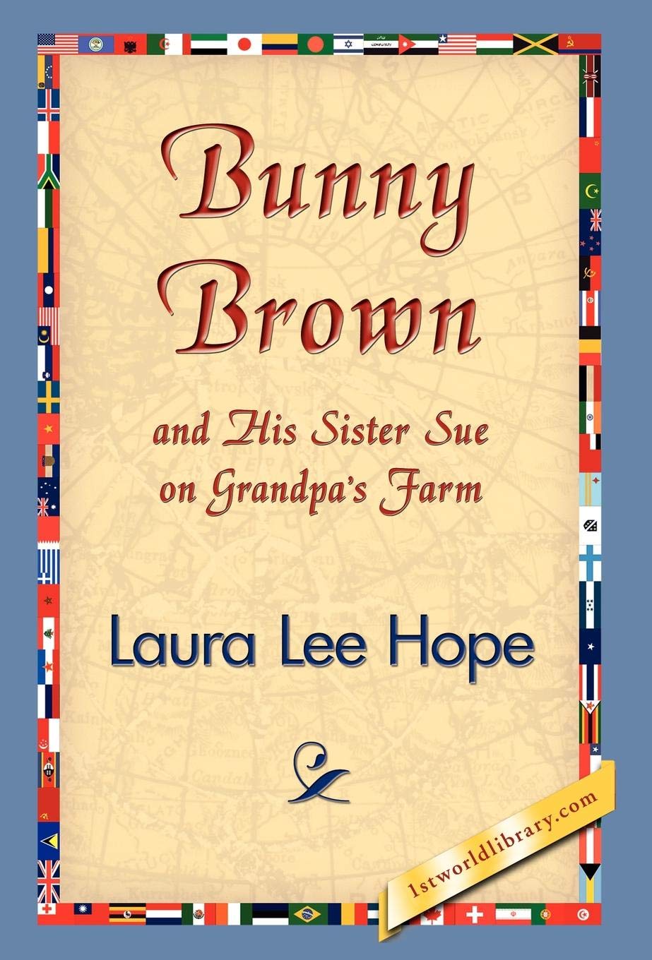 Bunny Brown and His Sister Sue on Grandpa's Farm (Bunny Brown and His Sister Sue (Hardcover))