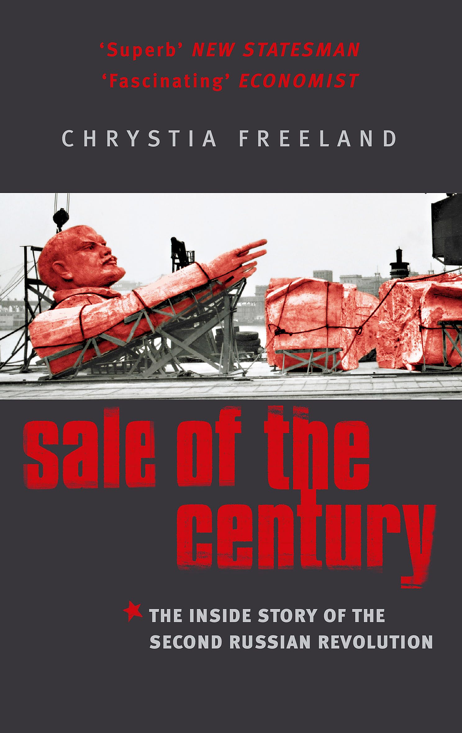 Sale Of The Century by Chrystia Freeland PAPERBACK 9780349112602