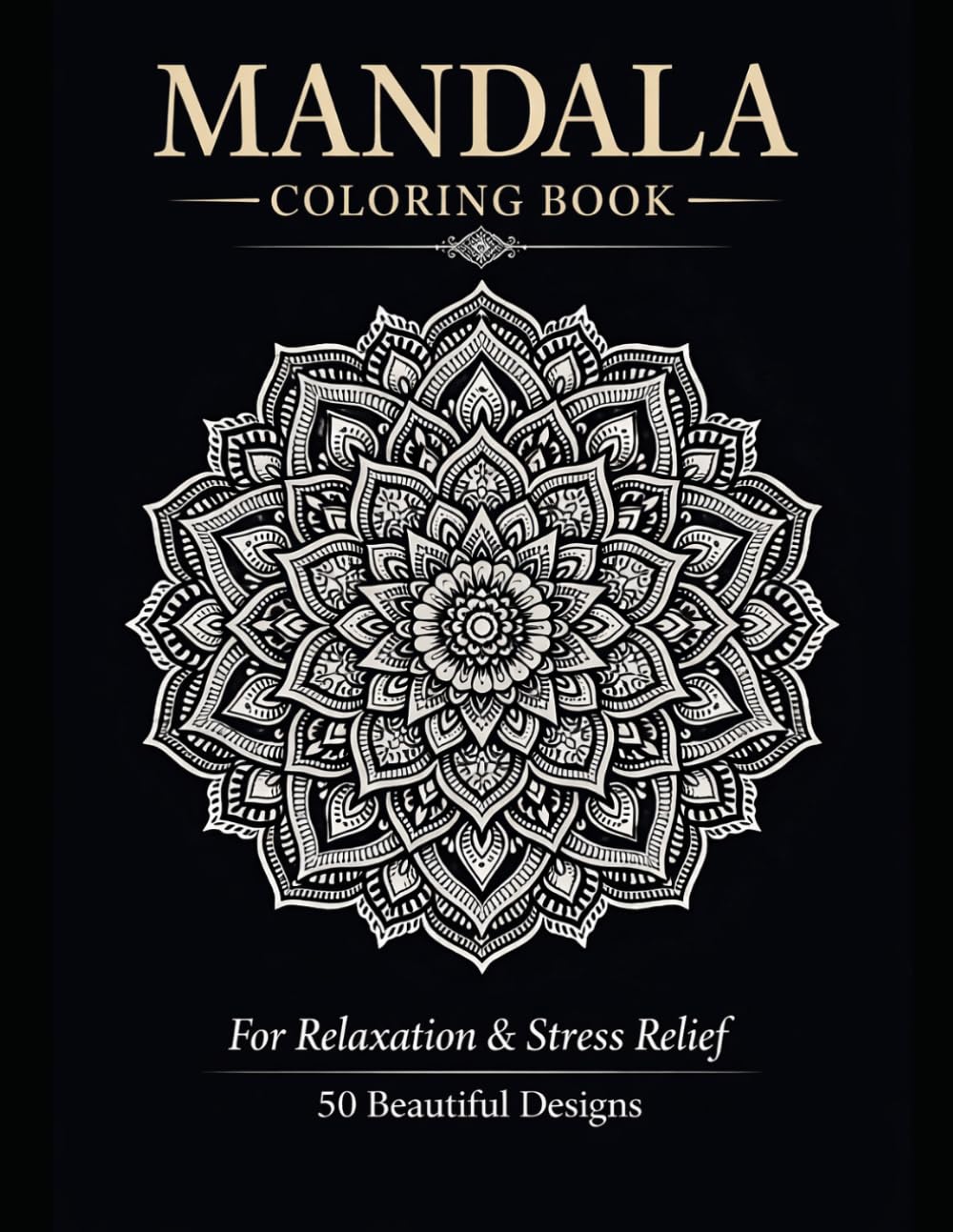 Mandala Coloring Book: for Relaxation & Stress Relief