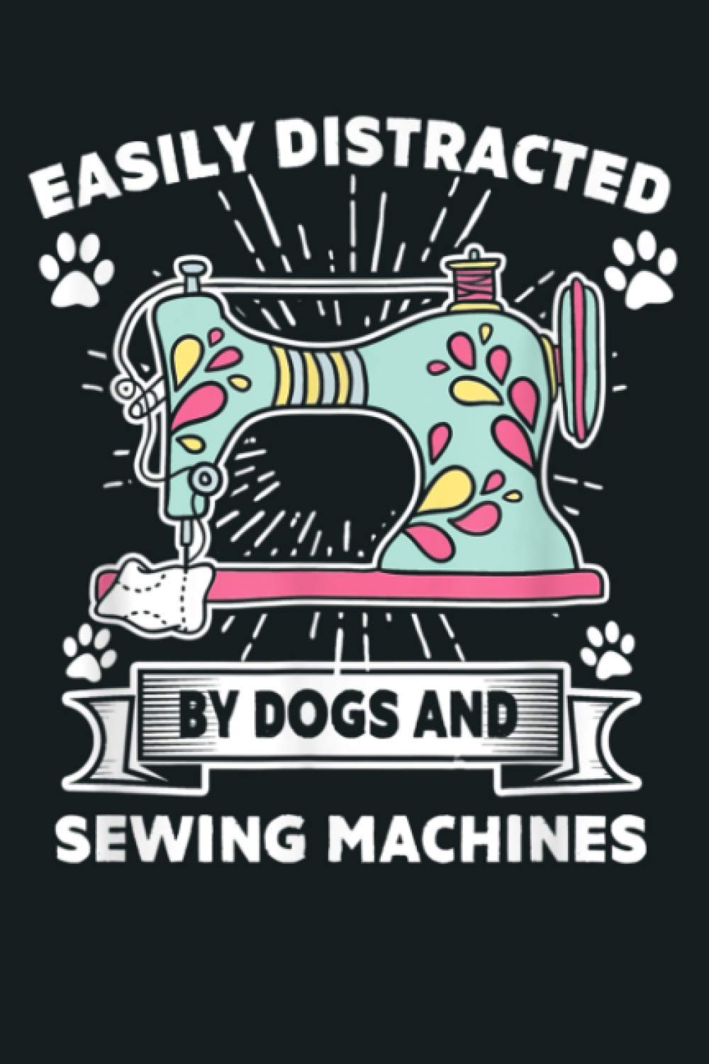 Sewer Gift Easily Distracted By Dogs And Sewing Machines: Notebook Planner - 6x9 inch Daily Planner Journal, To Do List Notebook, Daily Organizer, 114 Pages
