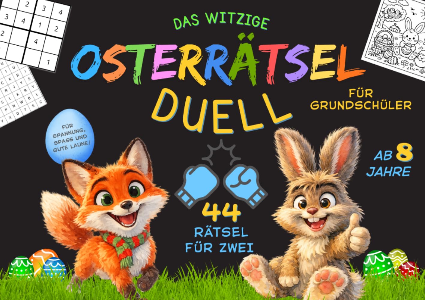 Das witzige Osterrätsel-Duell für Grundschüler: 44 Rätsel für zwei | Rätselbuch mit Labyrinthen, Wortsuchen, Sudokus & Konzentrationsspielen für Spaß und Spannung | Perfektes Ostergeschenk für Kinder