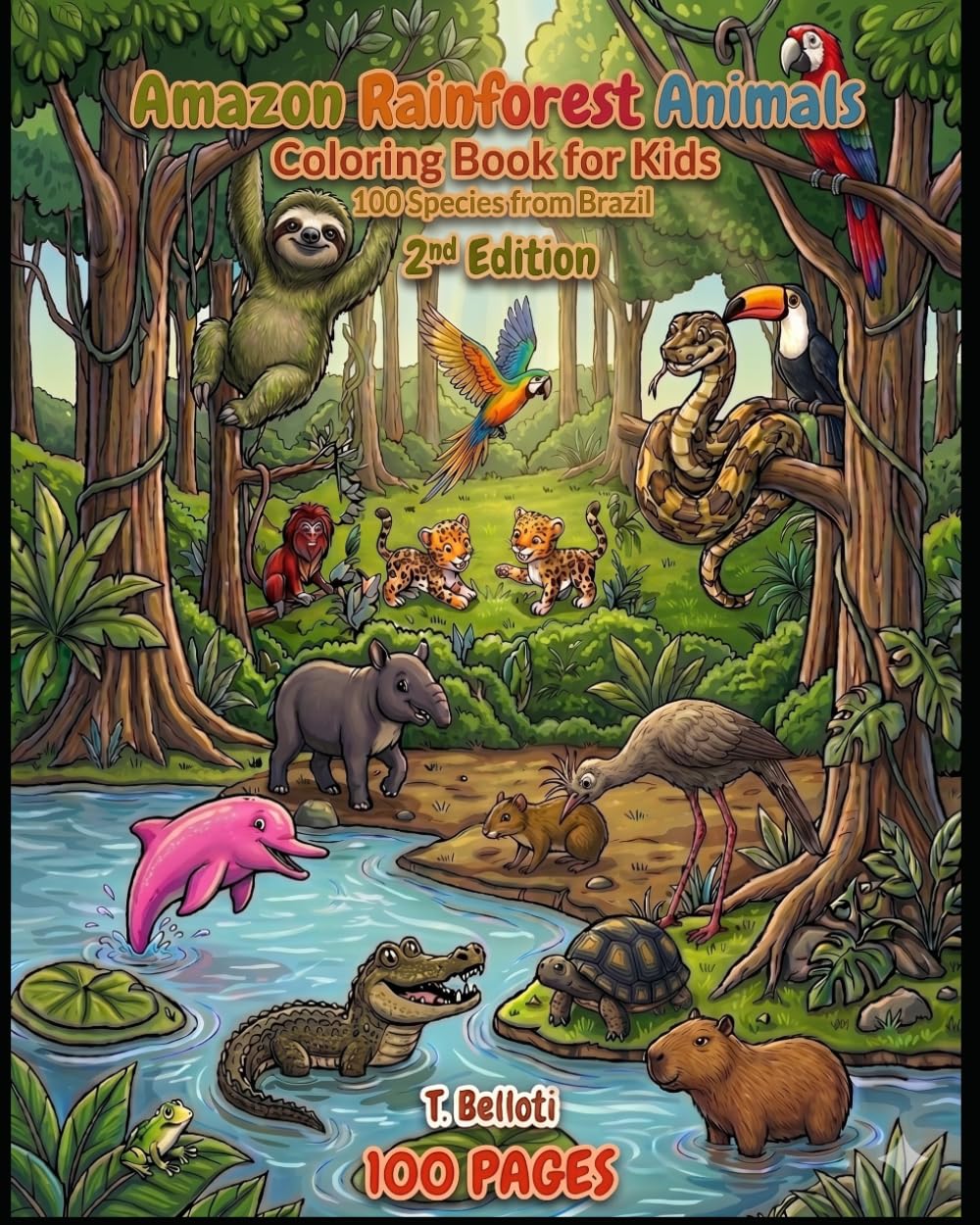 Amazon Rainforest Animals Coloring Book for Kids: 100 Creatures from Brazil with Names in Portuguese & English