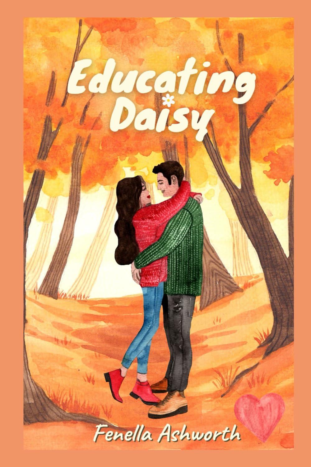 Educating Daisy (Large Print) (Sugar and Spice)