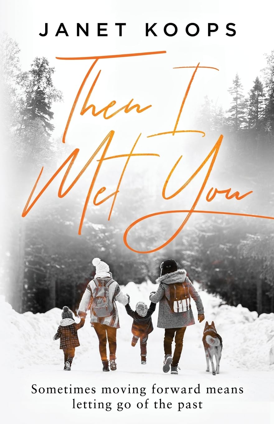 Then I Met You (Lost and Found Family)