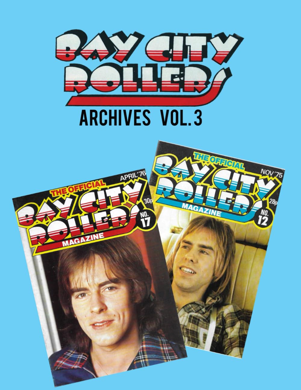 Bay City Rollers Archives Vol 3