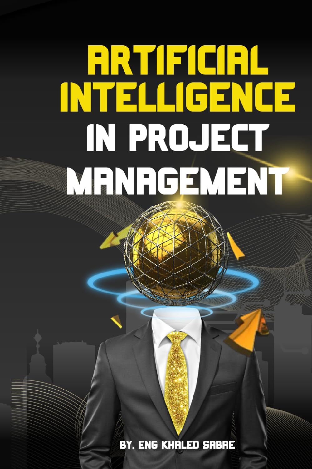 Artificial Intelligence (AI) in Project Management: The Future of Project Management with AI