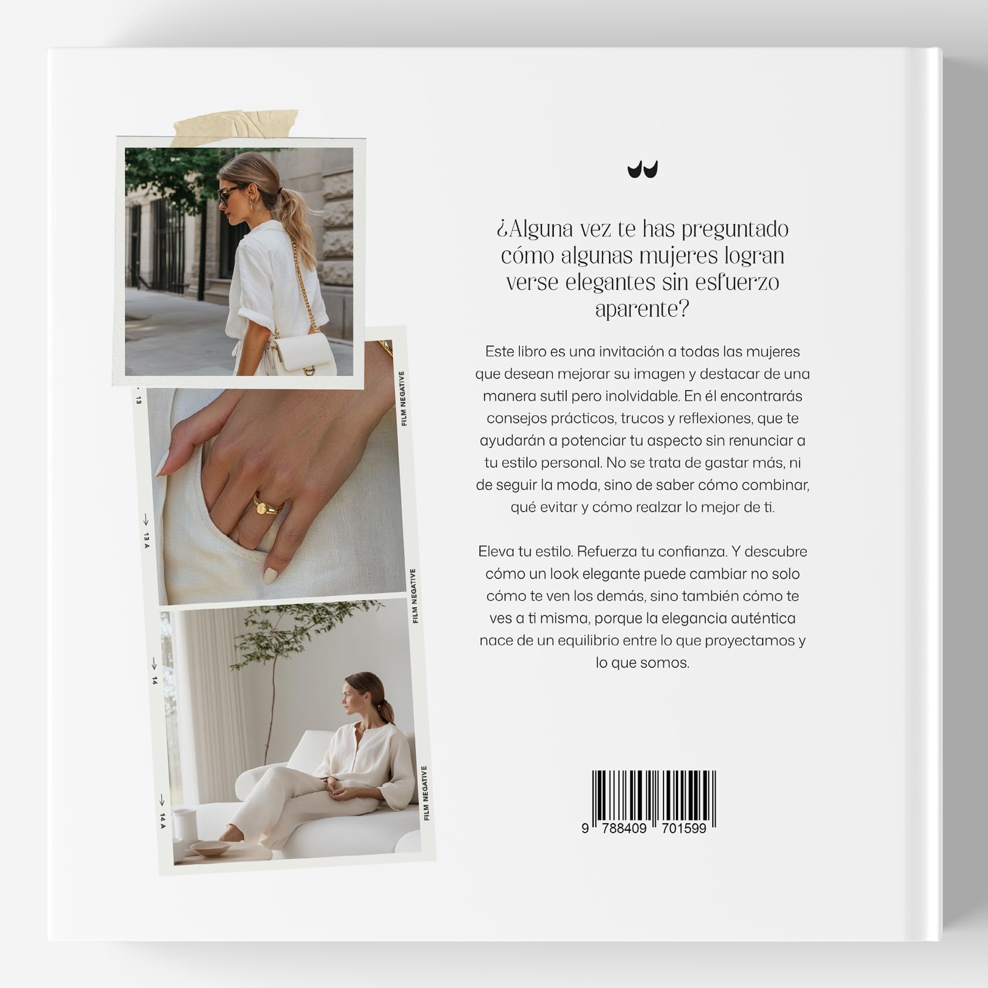 ELEGANCIA: Consejos prácticos para elevar tu imagen. Pasos sencillos, trucos y reflexiones. (Happy Muuds)