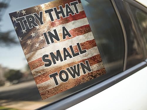 Miniatura 3 de Calcomanías de vinilo Try That in A Small Town, para autos, ventanas, parachoques, vasos, botellas de agua, laptops, paredes, cajas de herramientas,