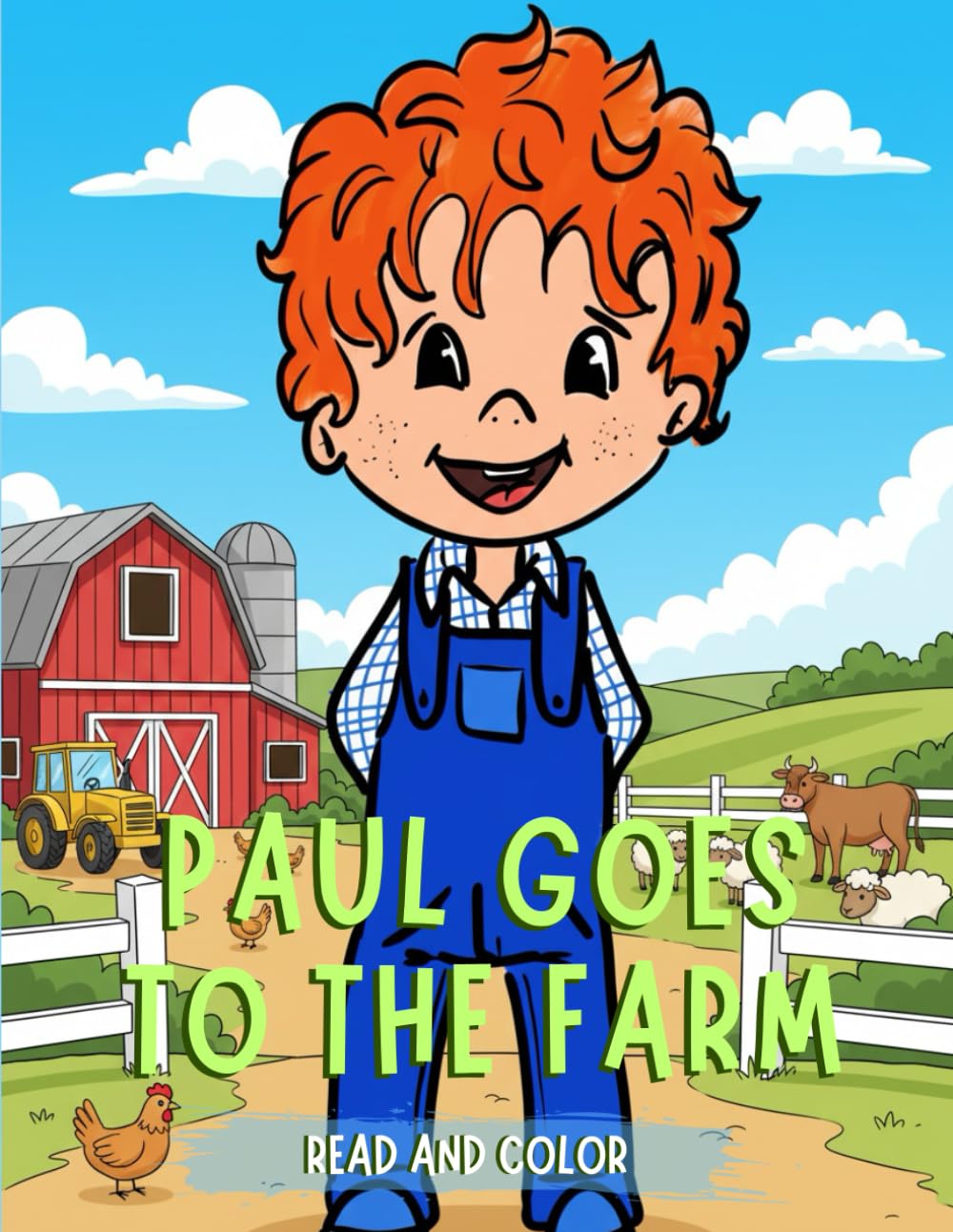Paul goes to the farm: Read and color (Coloring the life)
