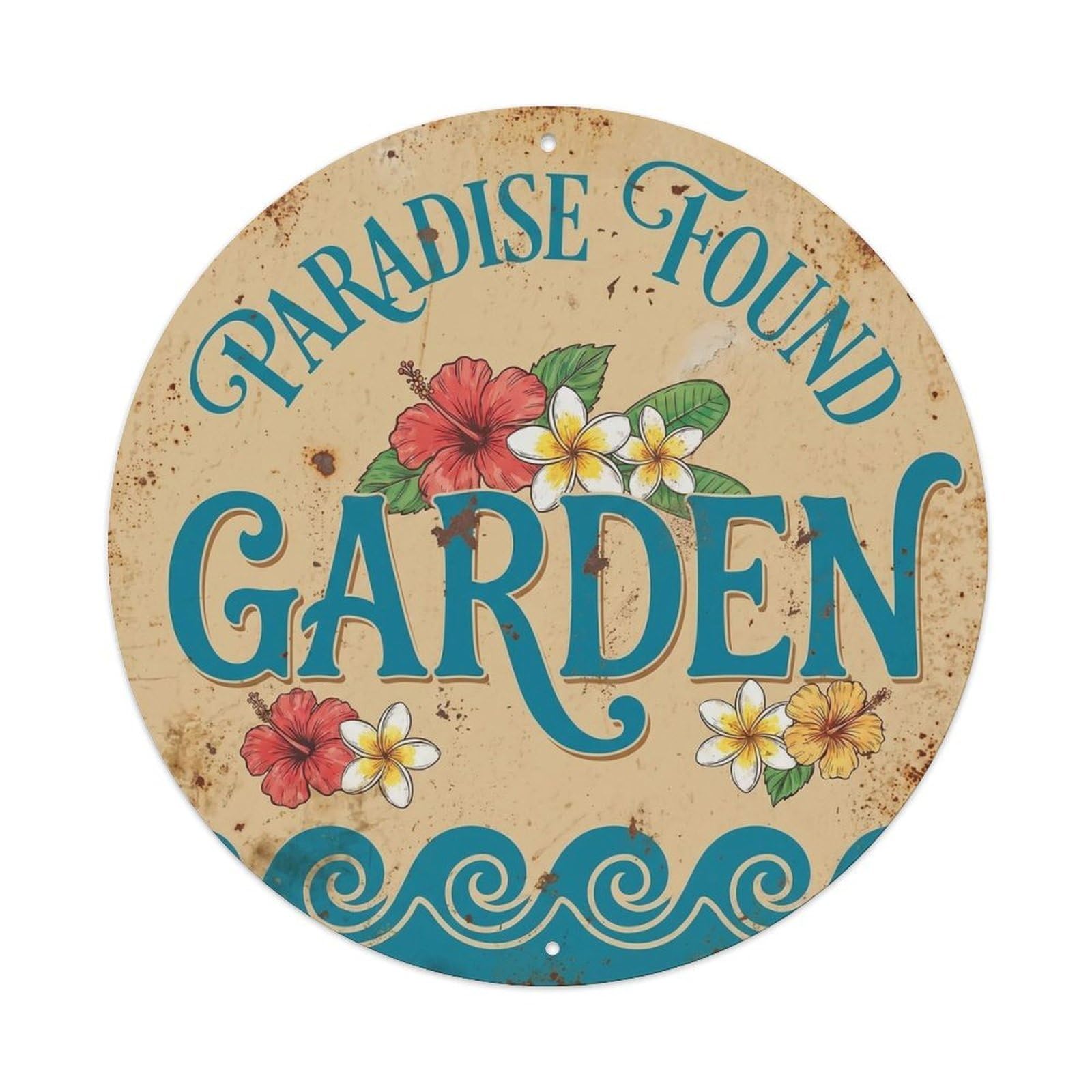 Paradise Found Garden Vintage Metal Tin Sign Plaque Wall Decor for Cafe, Club, Garden Round Metal Poster 8x8Inch