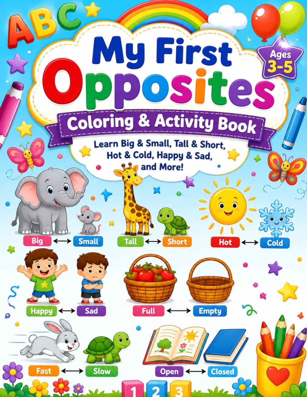 My First Opposites Coloring & Activity Book