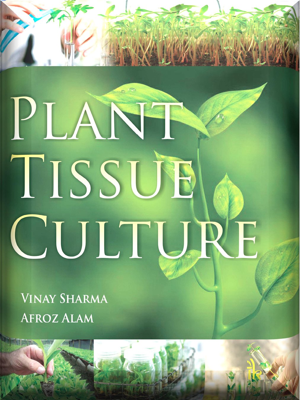 Plant Tissue Culture 0th Edition, Kindle Edition
