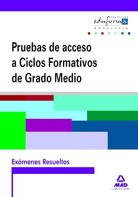 Portada de Exámenes resueltos de pruebas de acceso a ciclos formativos de grado medio. Andalucía