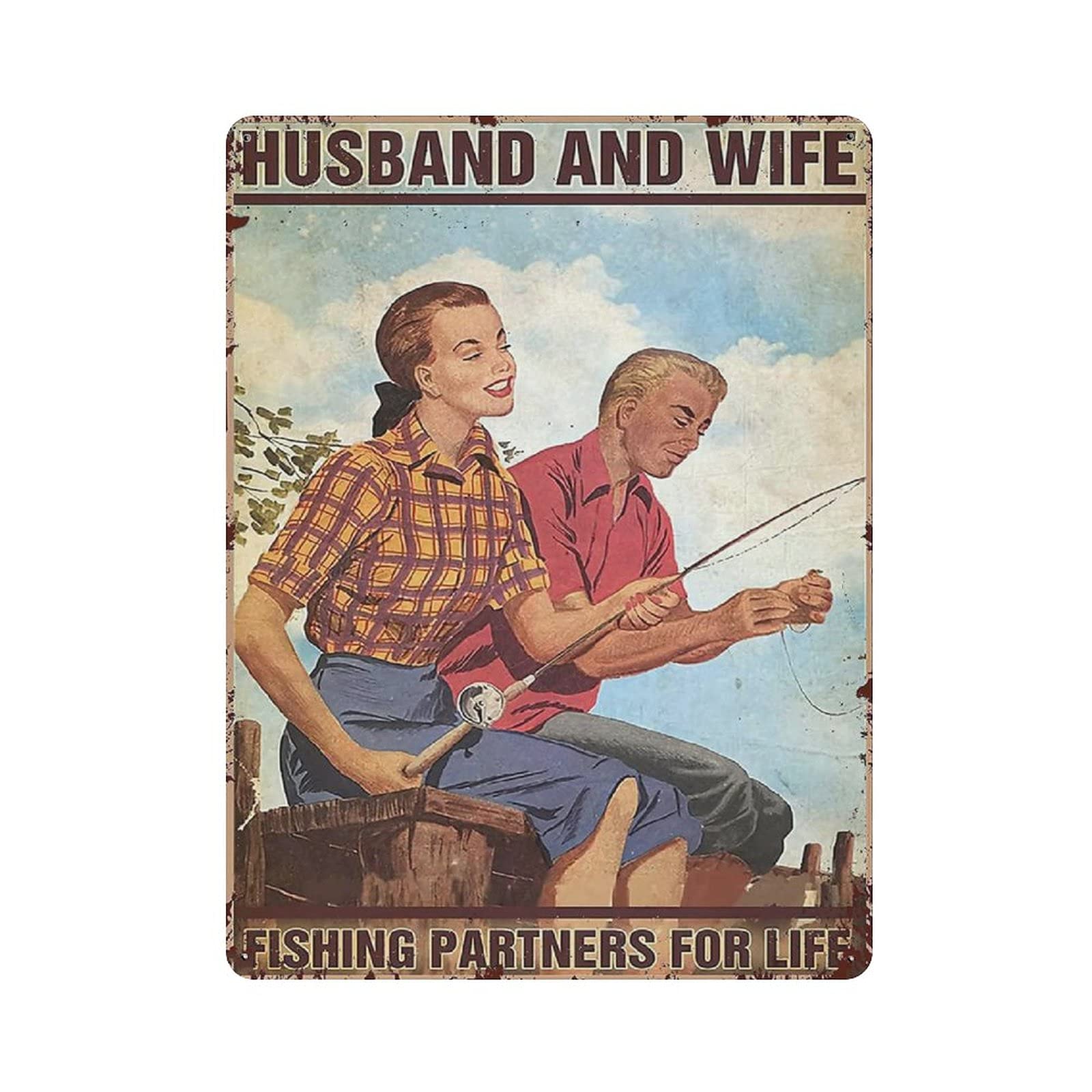 Metal Tin Sign Husband And Wife Fishing Vintage Tin Poster Metal Sign Wall Decoration Country Kitchen Home Garage Decor 16"x12"