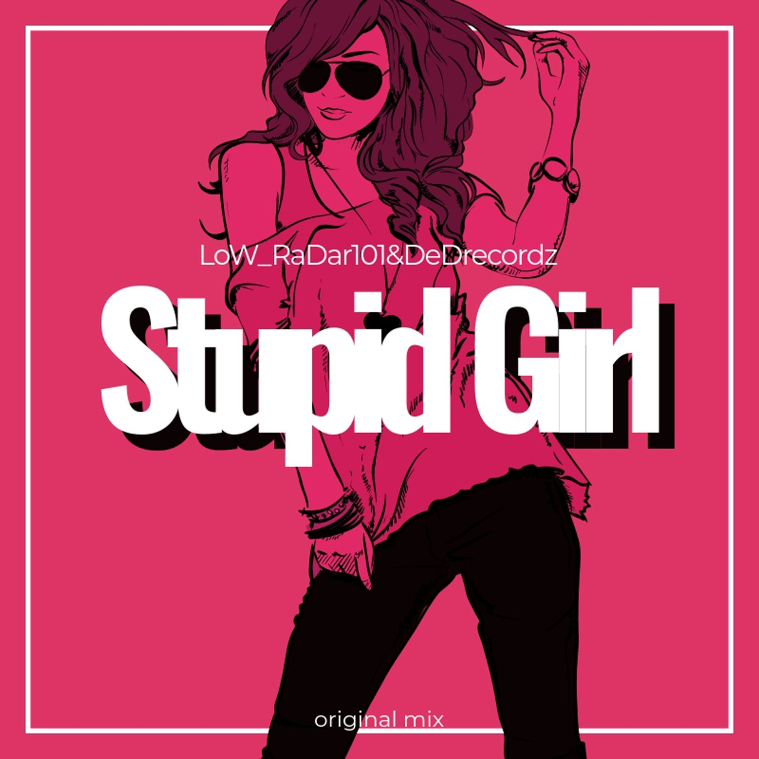 Stupid Girl