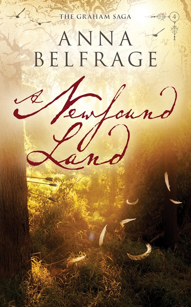 A Newfound Land (The Graham Saga Book 4)