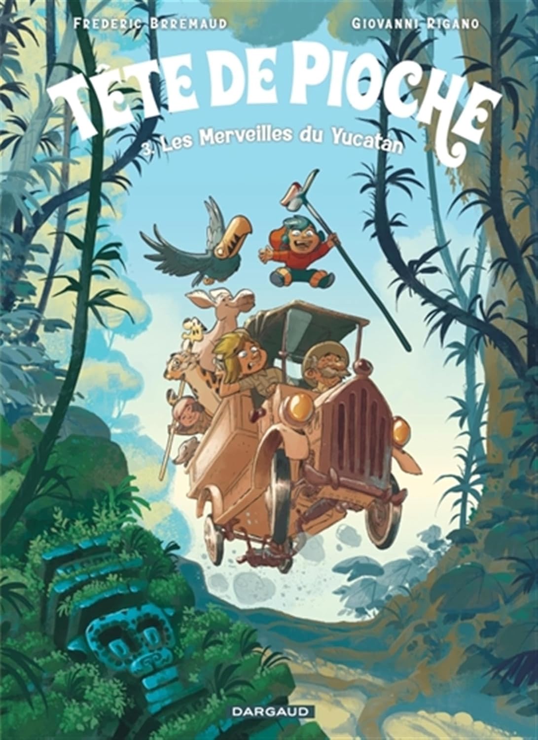 Tête De Pioche - Tome 03 - Les Merveilles Du Yucatan (2024)