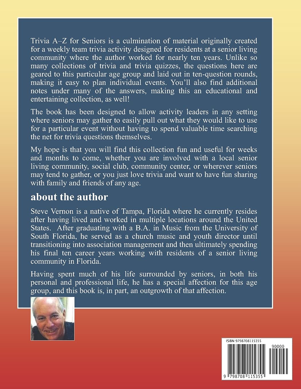 Trivia A–Z for Seniors: a collection of nearly 2,500 trivia questions for seniors and others who thoroughly enjoy useless information