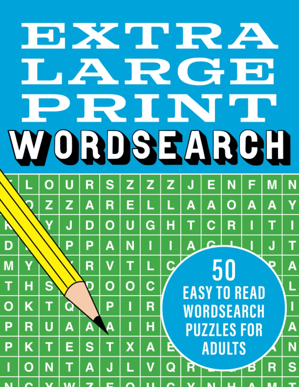 Extra Large Print Wordsearch: 50 easy to read wordsearch puzzles for adults