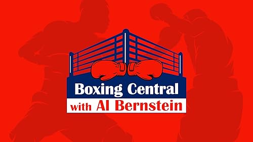 Boxing Central - Al Bernstein