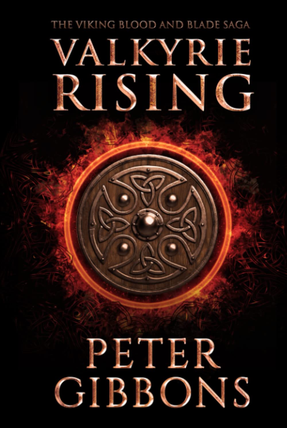 Valkyrie Rising: Book Five in the Viking Blood and Blade Saga
