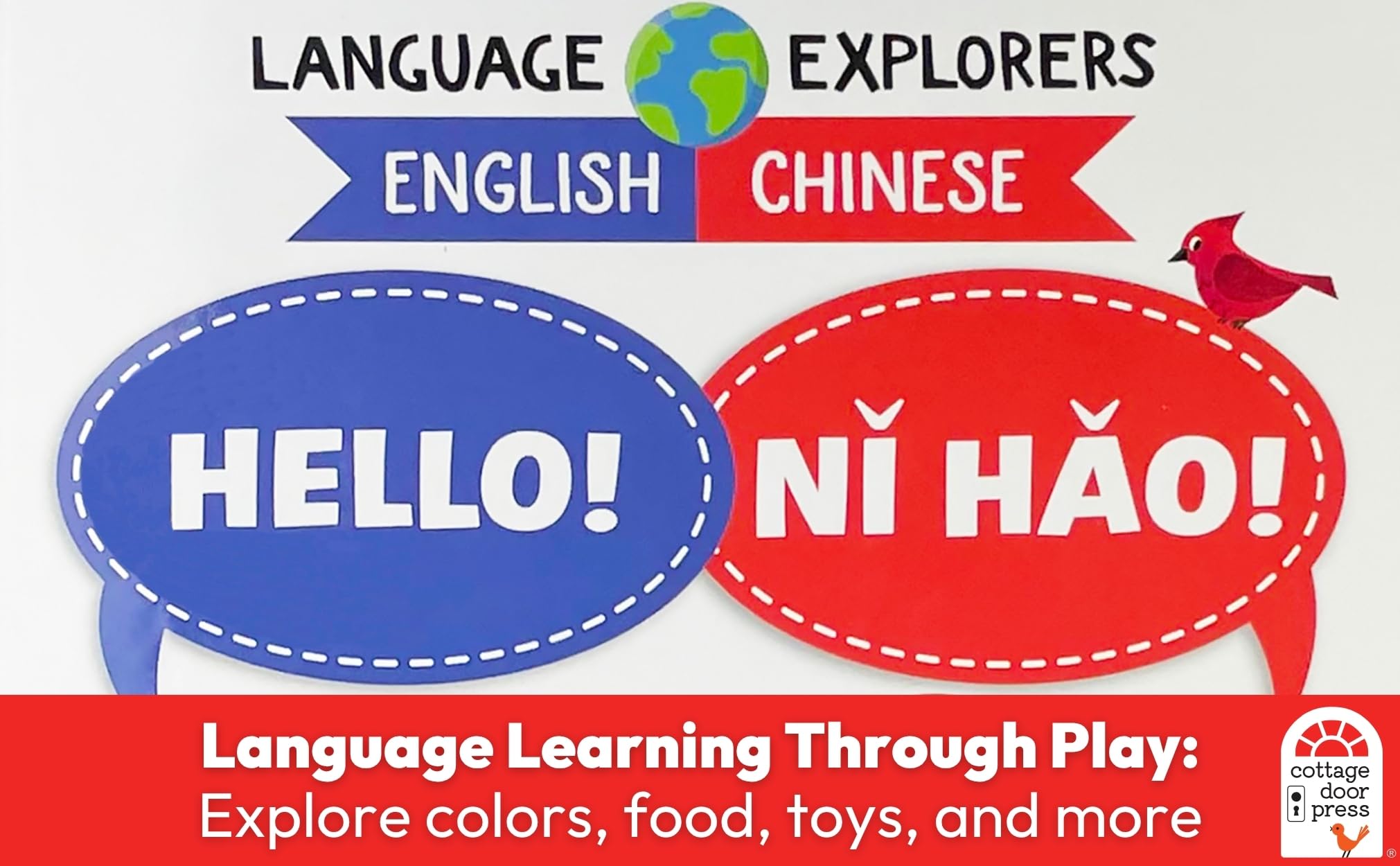 Language Explorers Hello!/Ni Hao!: English / Chinese