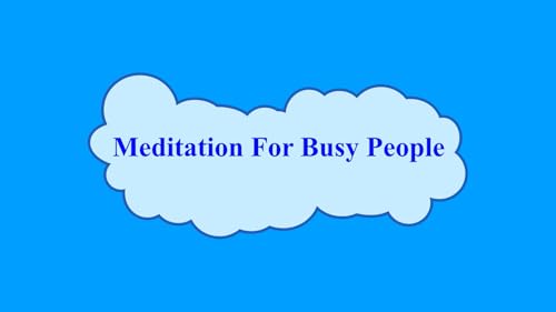 Meditation and Relaxation