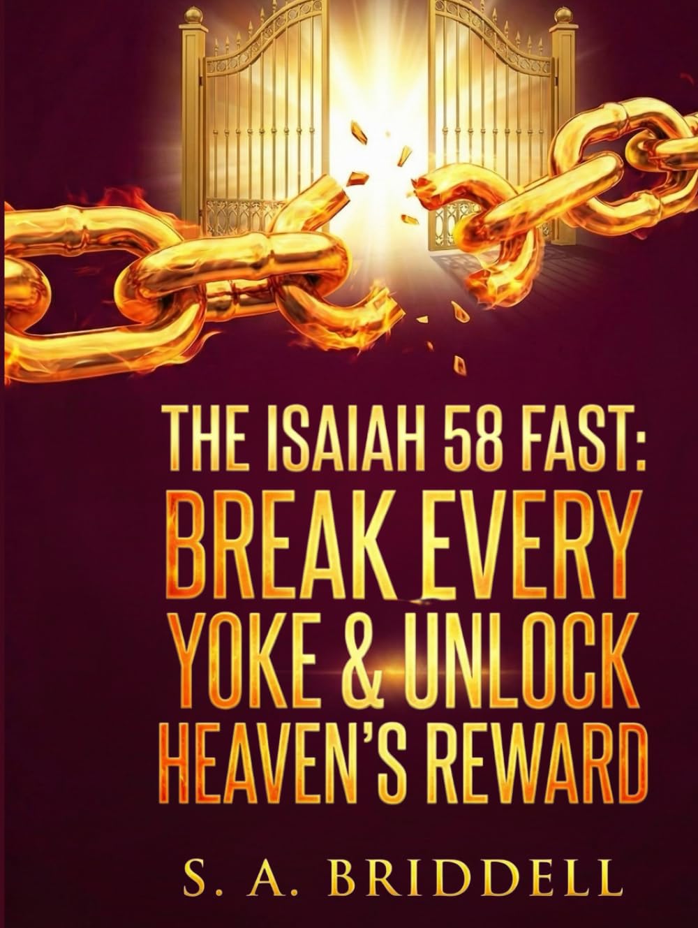THE ISAIAH 58 FAST:: BREAK EVERY YOKE & UNLOCK HEAVEN’S REWARD
