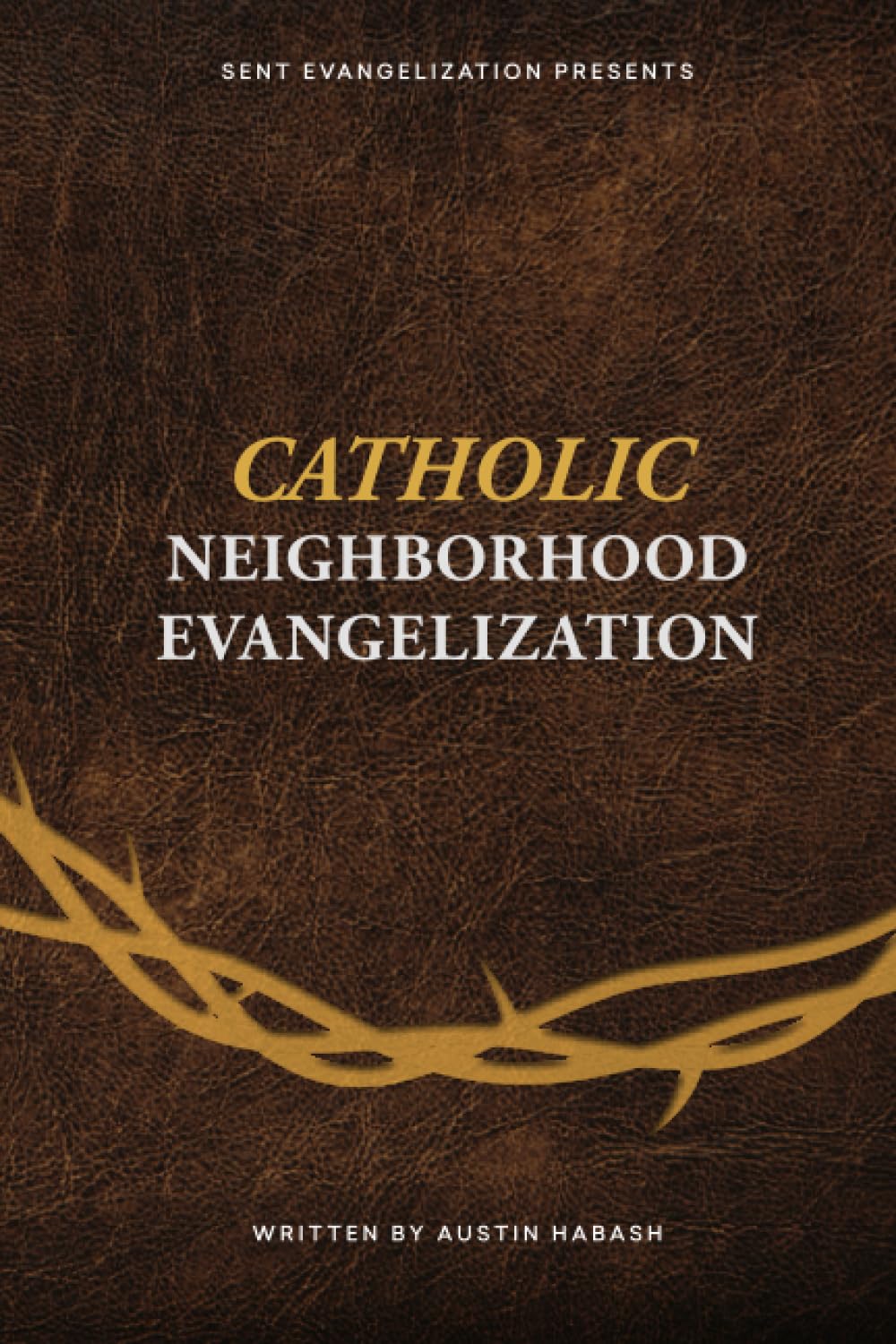 Catholic Neighborhood Evangelization