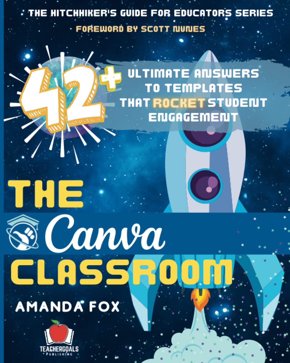 Buy The Canva Classroom 42 Ultimate Answers to Templates that Rocket Student Engagement 1 (The
