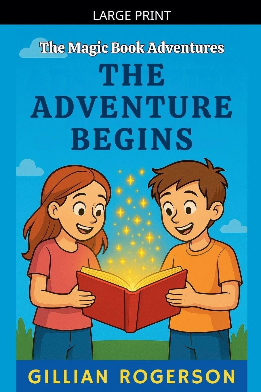 The Adventure Begins: 1 (The Magic Book Adventures)