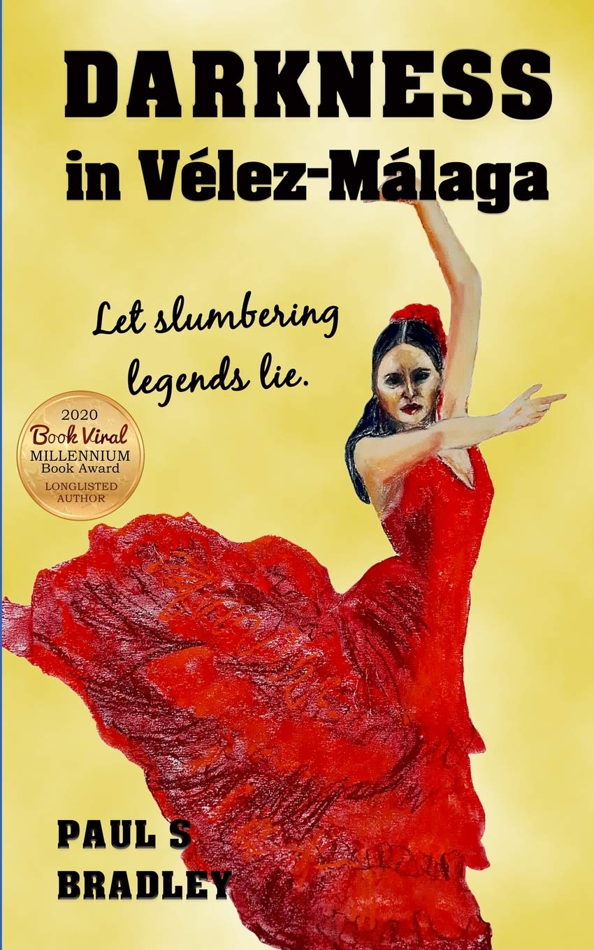Darkness in Velez-Malaga: Crime Thriller set in Spain: 3 (Andalusian Mystery)