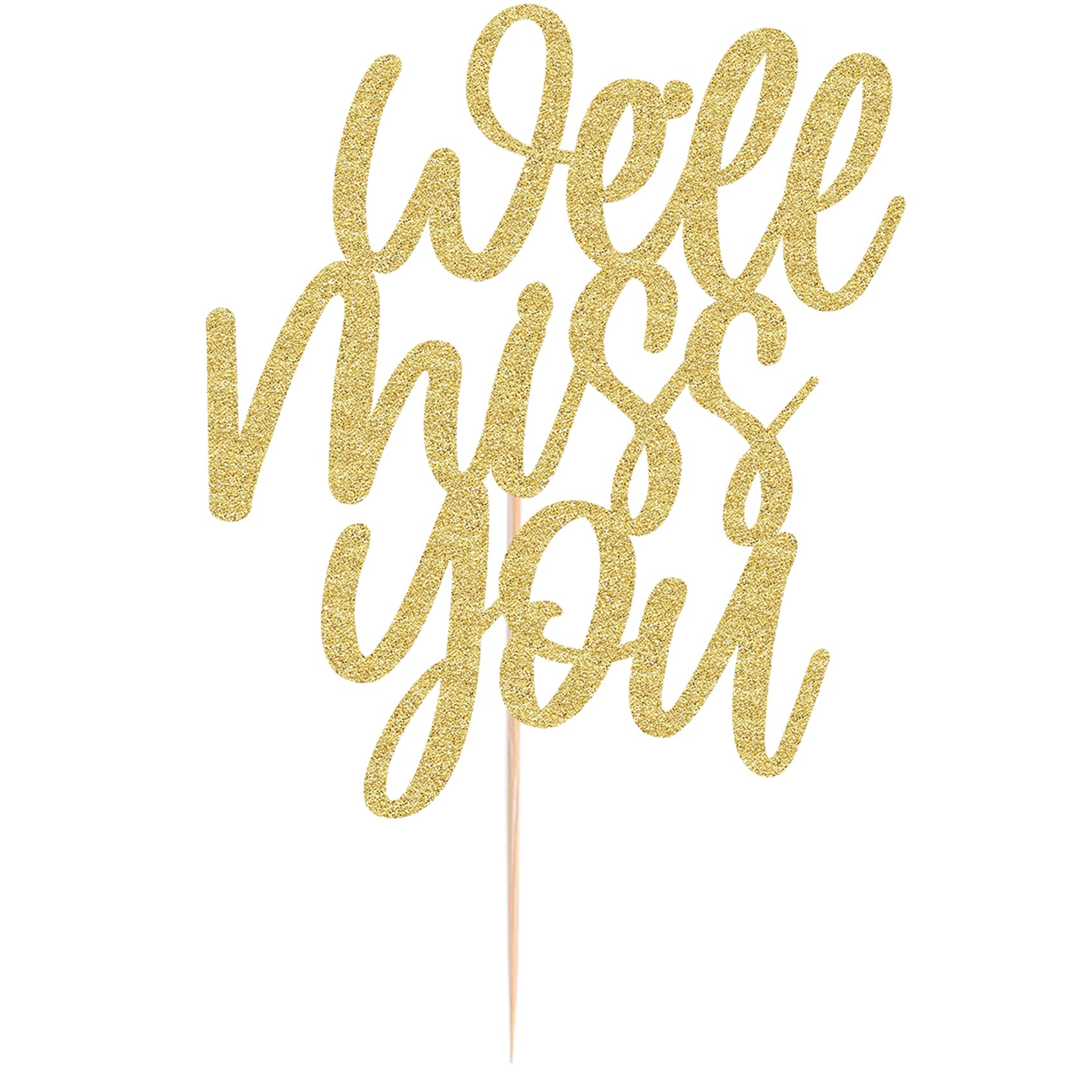 Photo 1 of AHAORAY We Will Miss You Cake Topper - Gold Glitter