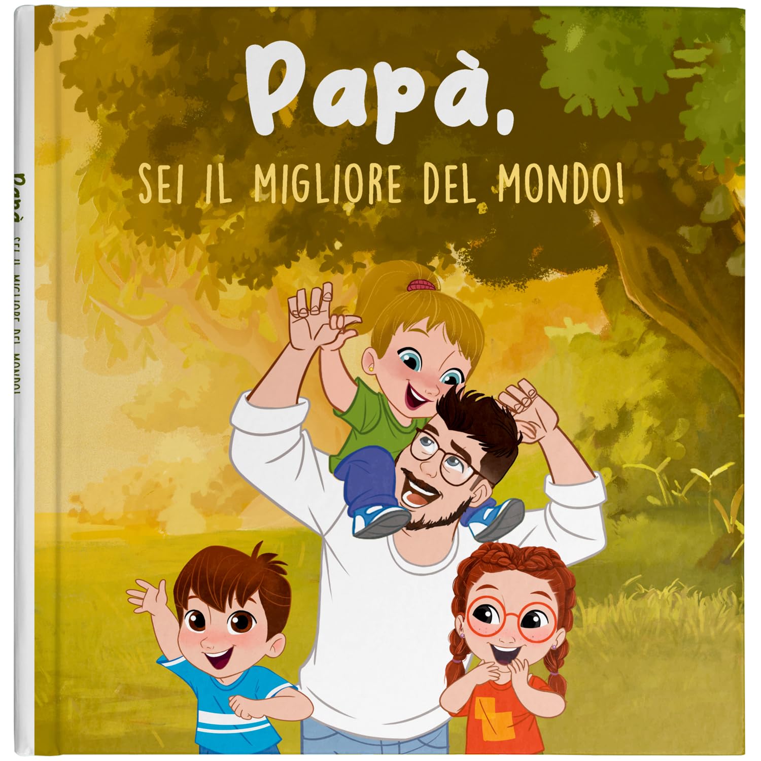 ETIKIDS Libro personalizzato per papà. Libro personalizzato con avatar. Papà, sii il più grande del mondo! Regalo originale per la festa del papà o per il compleanno. Da 4 a 7 anni