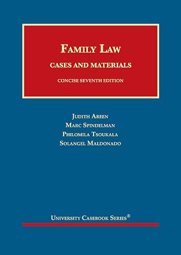 Family Law, Cases and Materials, Concise (University Casebook Series)