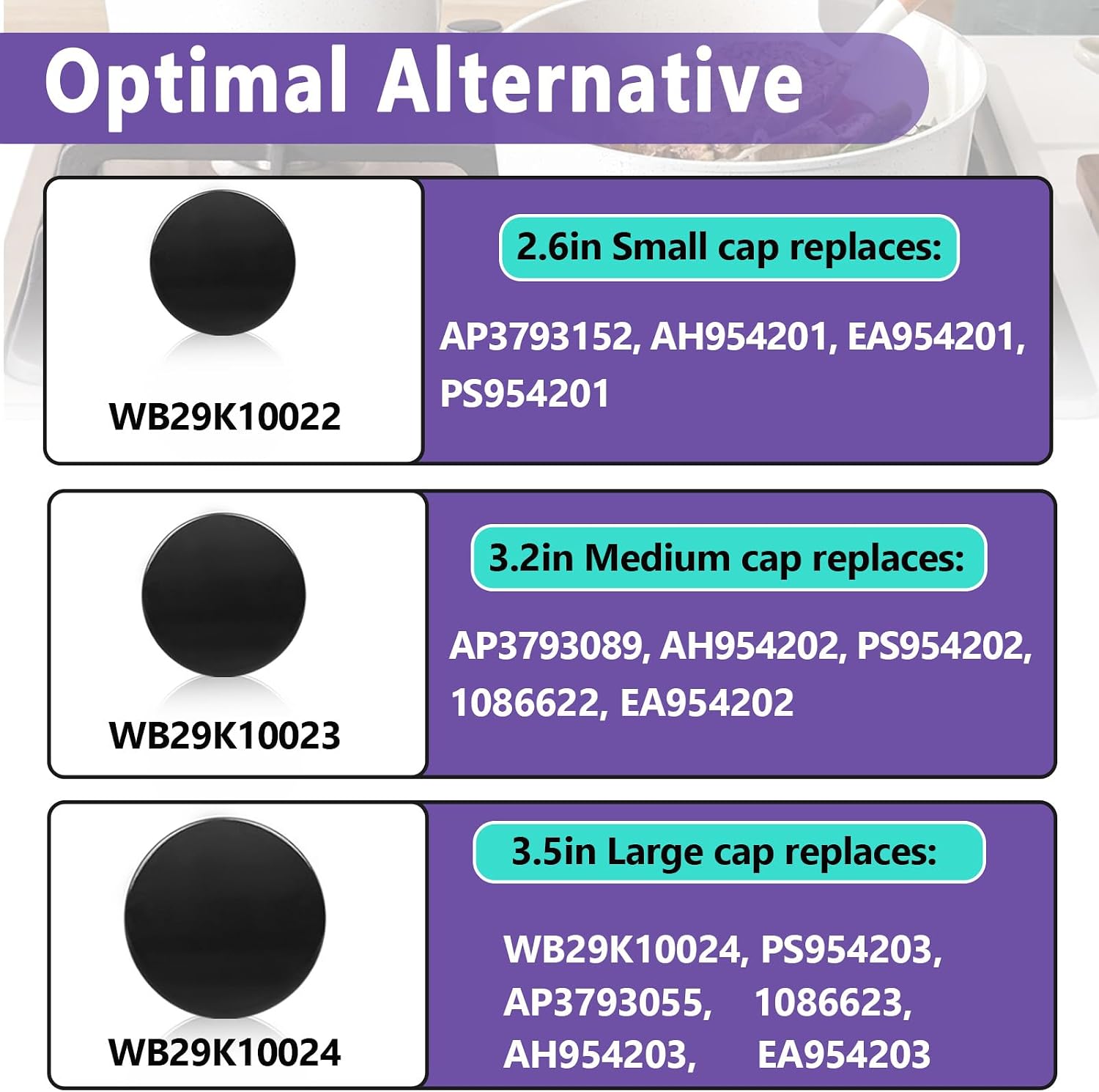4PCS Surface Burner Caps Set Replacement Compatible with GE Gas Range/Stove/Oven, with 3.5 inches wb29k10006-1 Cap, 3.2 inches wb29k10001-2 Caps, 2.6 inches wb29k10009-1 Cap, Maintain Cooking State