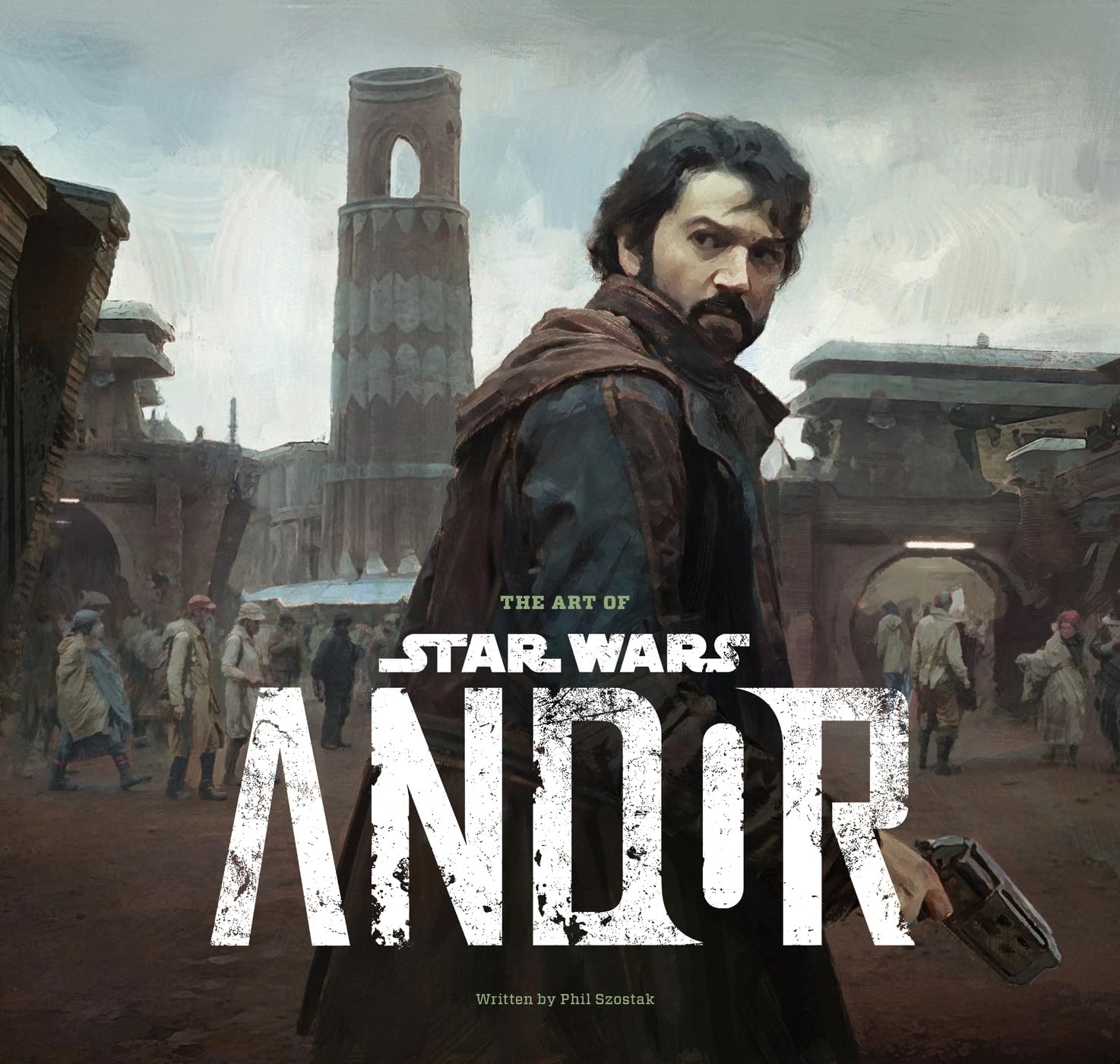Andor (Art of Star Wars): (The Complete Series)