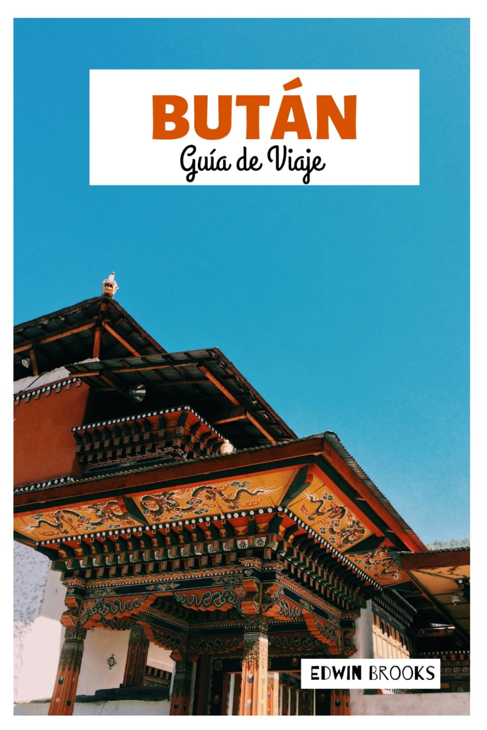 Bután Guía de Viaje: Explora las principales atracciones de las principales ciudades, joyas ocultas, sitios culturales y rutas de trekking por el Himalaya.