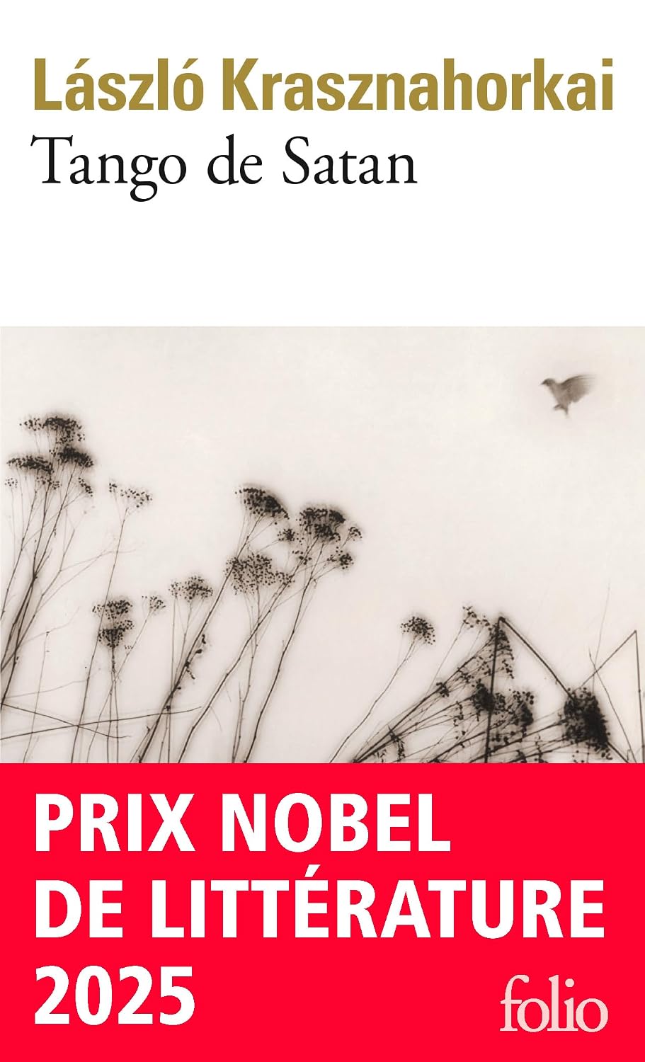 Tango de Satan - Prix Nobel de Littérature 2025 (Folio t. 6279) (French Edition)