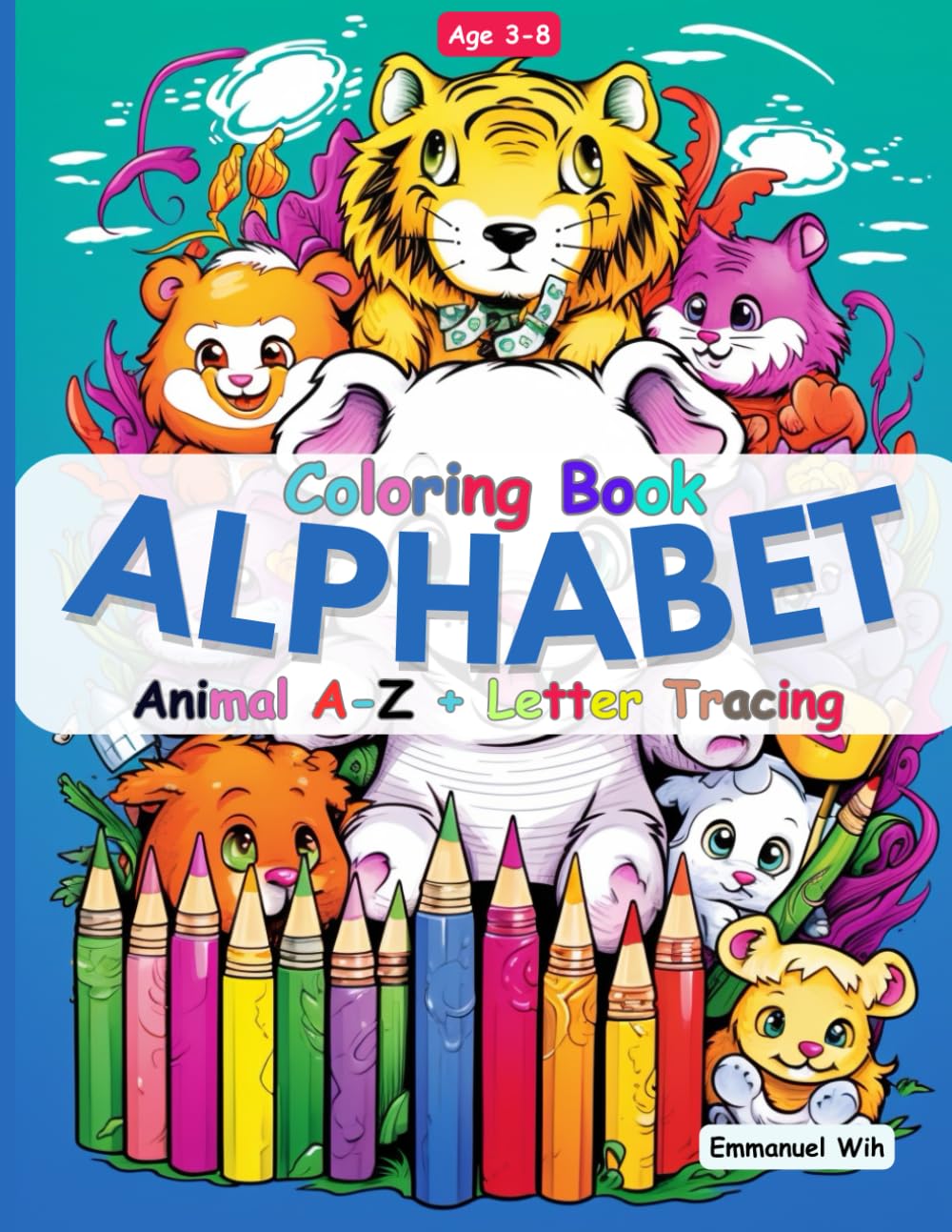 Alphabet(ABC) Coloring Book: Animal A-Z plus Letter Tracing