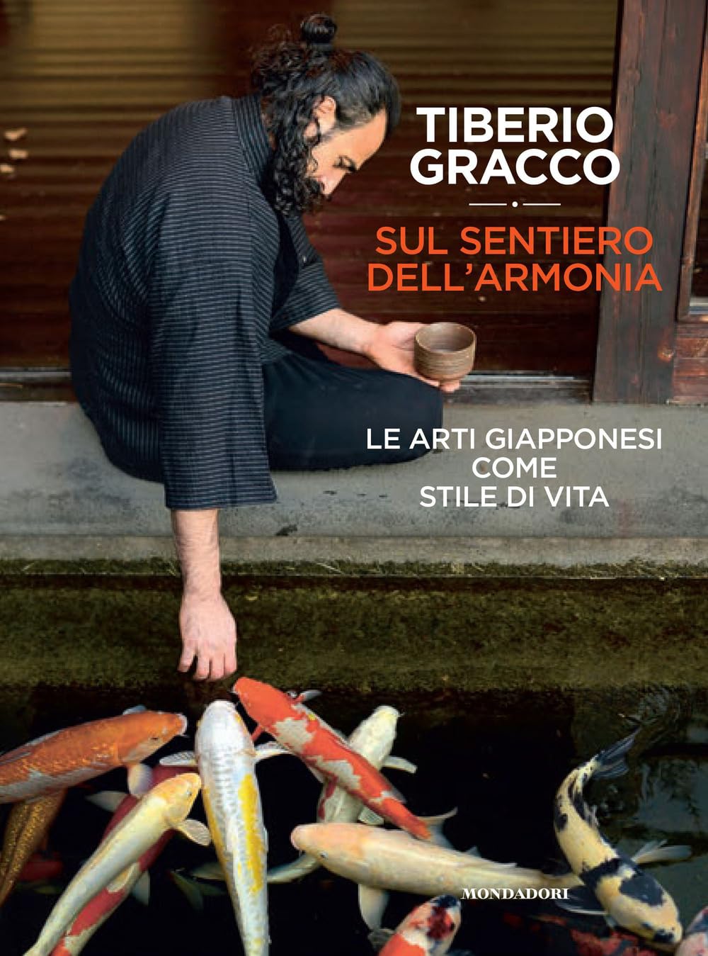 Sul sentiero dell'armonia. Le arti giapponesi come stile di vita